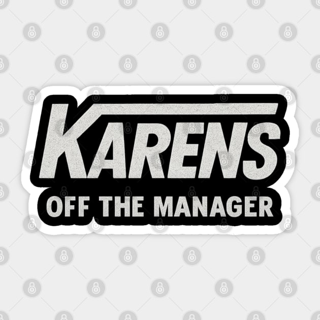 Karen Meme Sticker by Stylecombinator